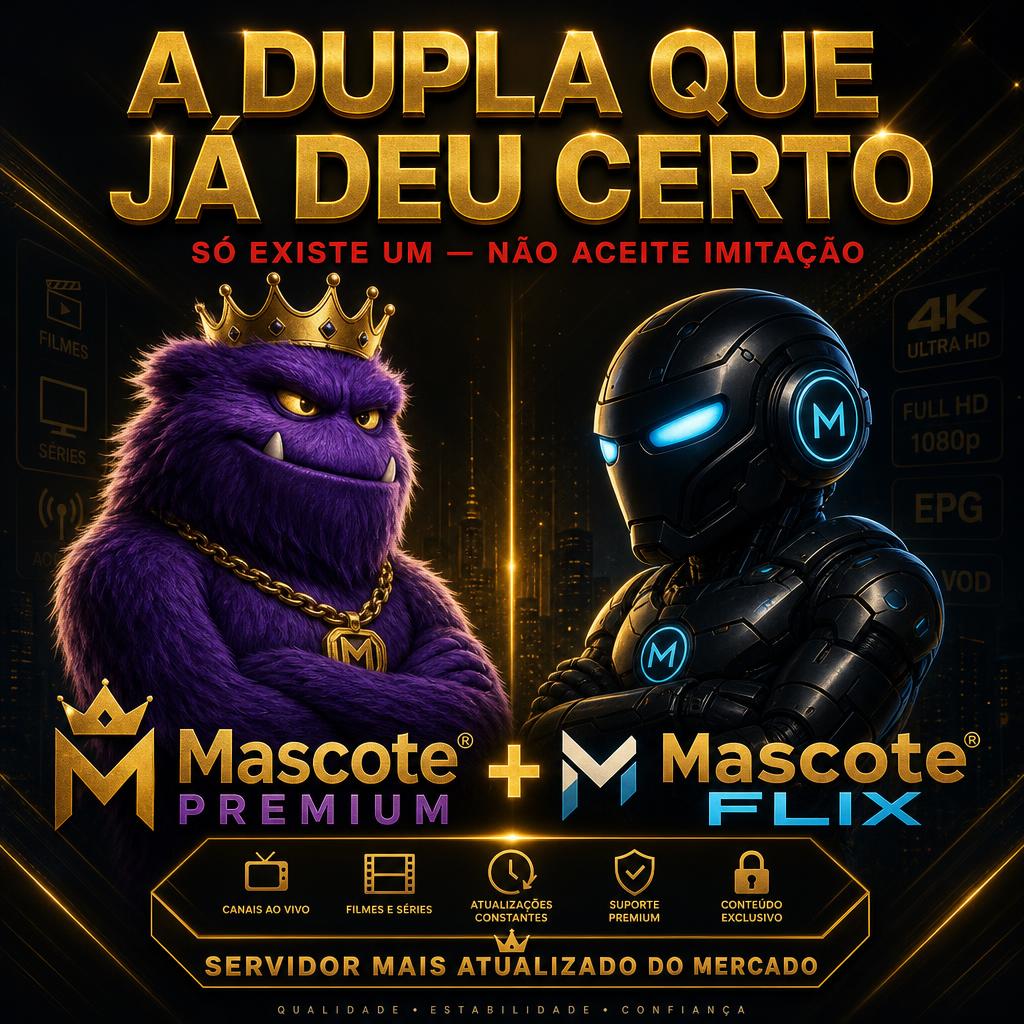 A Dupla que Já Deu Certo — Só Existe Um Não Aceite Imitação — MascotePremium + MascoteFlix