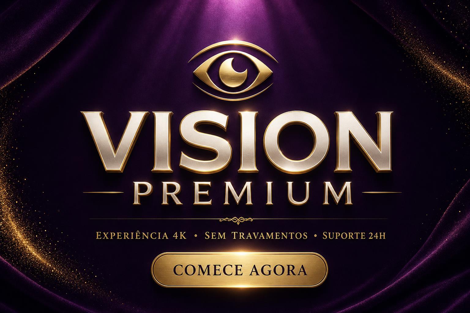 Vision Premium — Experiência 4K, sem travamentos, suporte 24h — Logo elegante em veludo roxo